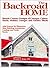 The Backroad Home: Simple Country Designs of Cottages, Cabins, Barns, Stables, Garages and Garden Sheds With Sources for Blueprints, Kits, Building Accessories, catalogs