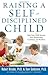 Raising a Self-Disciplined ...