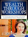 Wealth Through Workshops