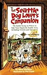 The Dog Lover's Companion to Seattle