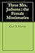 Three Mrs. Judsons : the Female Missionaries