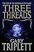 Three Threads (Aer'feralen Pentalogy, #1)