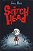 Stitch Head (Stitch Head, #1)