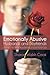 Emotionally Abusive Husbands and Boyfriends: Learn about Their Mentally Abusive Behavior So You Don’t End Up Crazy!