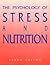 Psychology of Stress and Nutrition
