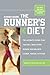 Runner's World The Runner's Diet by Madelyn Fernstrom