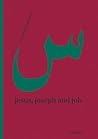 Jesus, Joseph and Job: Reading Rescriptings of Religious Figures in Lebanese Women's Fiction (Literaturen Im Kontext. Arabisch - Persisch - Türkisch)