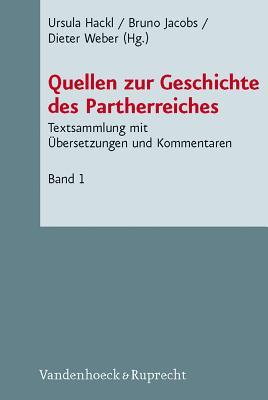 Quellen zur Geschichte des Partherreiches (Novum Testamentum Et Orbis Antiquus / Studien Zur Umwelt Des) (German Edition)