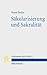 Sakularisierung und Sakralitat: Zum Selbstverstandnis des modernen Verfassungsstaates (Fundamenta Juris Publici) (German Edition)