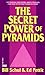 Secret Power of Pyramids by Ed Pettit