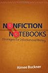 Nonfiction Notebooks: Strategies for Informational Writing Nonfiction Notebooks: Strategies for Informational Writing