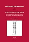 Punic Antiquities of Malta and Other Ancient Artefacts Held in Ecclesiastical and Private Collections (Ancient Near Eastern Studies Supplements)