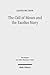 The Call of Moses and the Exodus Story: A Redactional-Critical Study in Exodus 3-4 and 5-13 (Forschungen Zum Alten Testament 2.Reihe)