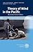 Theory of Mind in the Pacific: Reasoning Across Cultures (Heidelberg Studies in Pacific Anthropology)