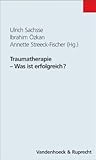 Traumatherapie - Was ist erfolgreich? (Ru Praktisch Sekundar) (German Edition)