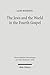 The Jews and the World in the Fourth Gospel: Parallelism, Function, and Context (Wissenschaftliche Untersuchungen Zum Neuen Testament 2.Reihe)