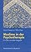 Muslime in Der Psychotherapie by Hamid Rezapour