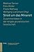Streit Um Das Minarett: Zusammenleben in Der Religios Pluralistischen Gesellschaft (Beitrage zu einer Theologie der Religionen) (German Edition)