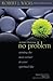 No Problem: Turning the Nex...