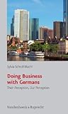 Doing Business with Germans: Their Perception, Our Perception