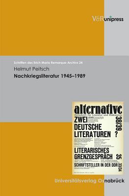 Nachkriegsliteratur 1945-1989 (Schriften Des Erich Maria Remarque-Archivs, 24) (German Edition)