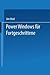Power Windows für Fortgeschrittene: Optimierung von Geschwindigkeit und Leistungsvermögen bei Windows 2.0 und Windows/386 (German Edition)