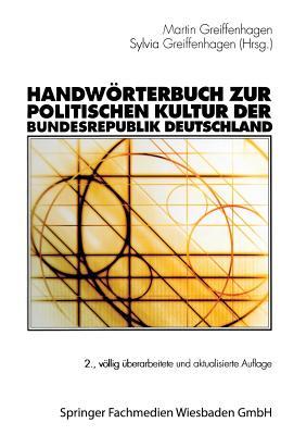 Handwörterbuch zur politischen Kultur der Bundesrepublik Deutschland