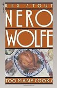 Too Many Cooks (Nero Wolfe, #5)