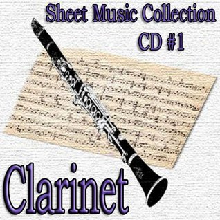 Ultimate CLARINET Sheet Music Collection CD1 (CD-ROM)