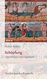 Schöpfung (Biblisch-theologische Schwerpunkte, 27) (German Edition)