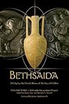 Bethsaida: A City by the North Shore of the Sea of Galilee, vol. 3