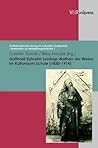 Gotthold Ephraim Lessings >Nathan der Weise< im Kulturraum Schule (1830-1914) (Gotthold Ephraim Lessing Im Kulturellen Gedachtnis - Materialien Zur Rezeptionsgeschichte, 1) (German Edition)