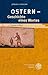 'Ostern' - Geschichte eines Wortes (Indogermanische Bibliothek) (German Edition)