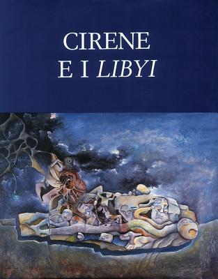 Cirene e i Libyi (Quaderni di Archeologia della Libia, 12) (Italian Edition)