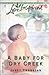 A Baby for Dry Creek (Dry C...