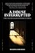 A House Interrupted