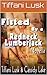 Fisted By a Redneck Lumberjack – Complete Novella