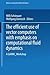 The Efficient Use of Vector Computers with Emphasis on Computational Fluid Dynamics: A GAMM-Workshop (Notes on Numerical Fluid Mechanics and Multidisciplinary Design, 12)