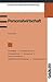 Personalwirtschaft: Personalbedarf, Personalbeschaffung, Personalentwicklung, Personaleinsatz, Entgelt- und Sozialpolitik, Arbeitsrechtliche ... der Unternehmensführung) (German Edition)