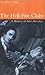 The Hell-Fire Clubs: A Hist...