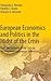 European Economics and Politics in the Midst of the Crisis: From the Outbreak of the Crisis to the Fragmented European Federation