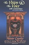 The Vision and the Voice by Aleister Crowley