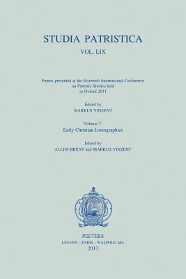 Studia Patristica. Vol. LIX - Papers presented at the Sixteenth International Conference on Patristic Studies held in Oxford 2011: Volume 7: Early Christian Iconographies