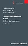 Die akustisch gestaltete Schule: Auf der Suche nach dem guten Ton (Edition Zuhoren) (Bergen-belsen Schriften) (German Edition)