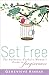 Set Free: The Authentic Catholic Woman's Guide to Forgiveness