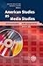 American Studies as Media Studies (American Studies - A Monograph)