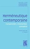 Textes Cles d'Hermeneutique Contemporaine: Comprendre, Interpreter, Connaitre (French Edition)