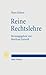 Reine Rechtslehre: Einleitung in die rechtswissenschaftliche Problematik