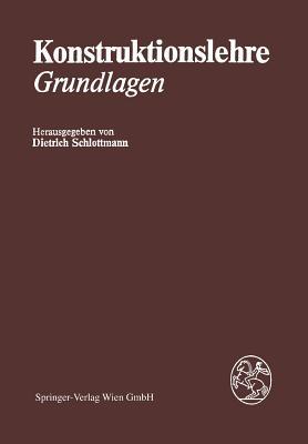 Konstruktionslehre: Grundlagen