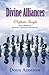 Divine Alliances by Doug Addison